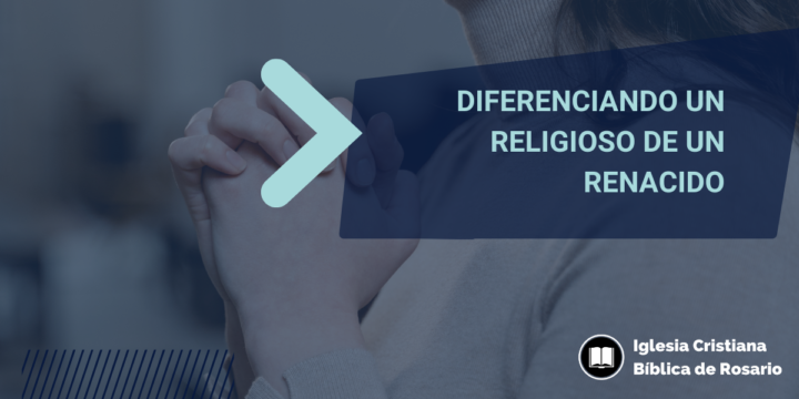Diferenciando un religioso de un renacido