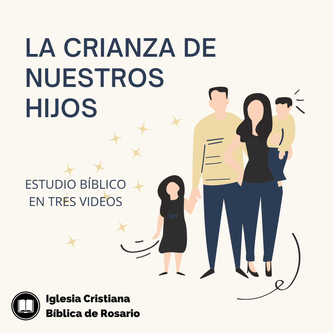 La crianza de nuestros hijos